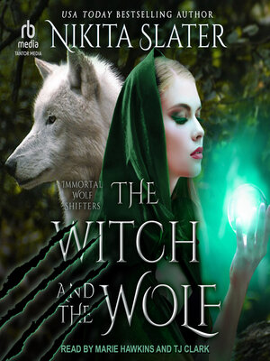cover image of The Witch and the Wolf